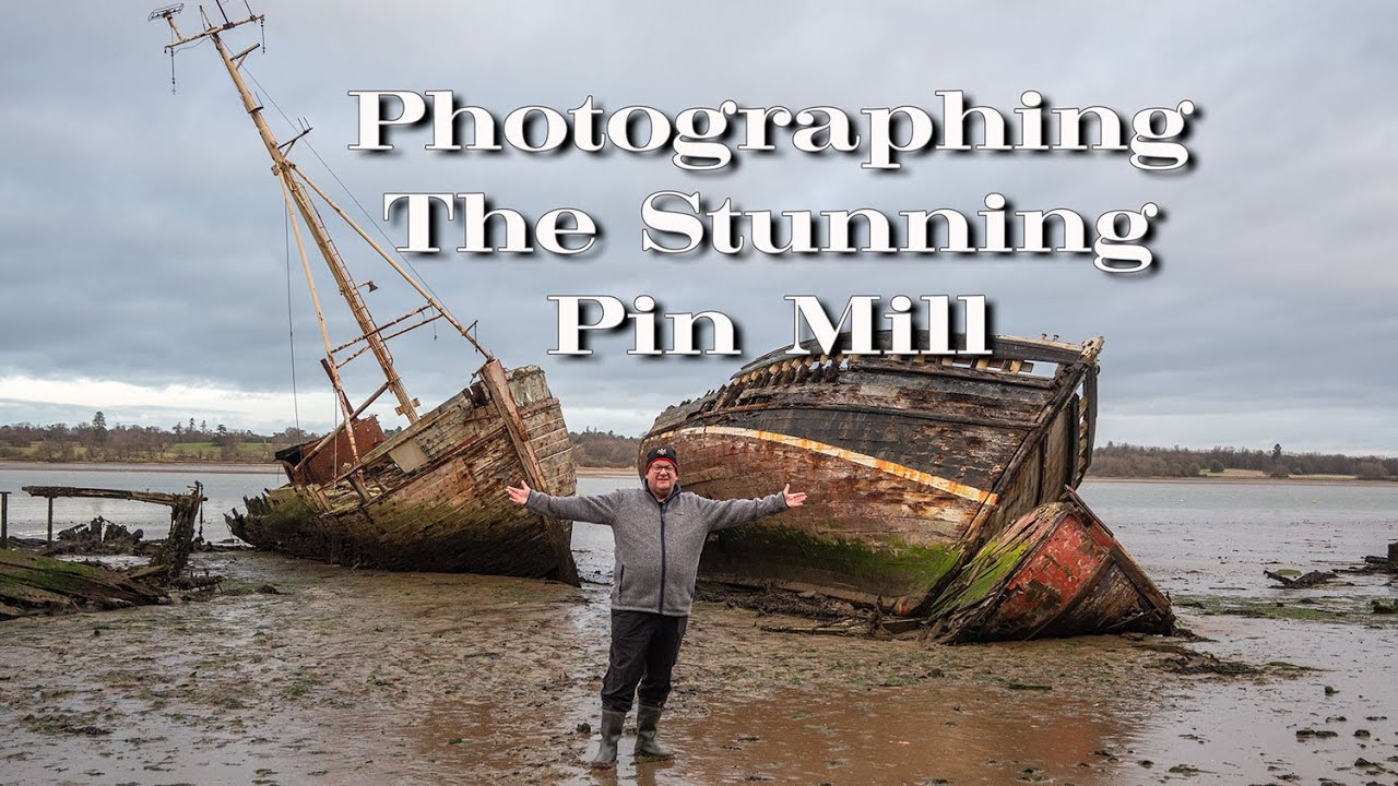 Photographing The Pin Mill Ship Graveyard | Paul W. Baker Photography