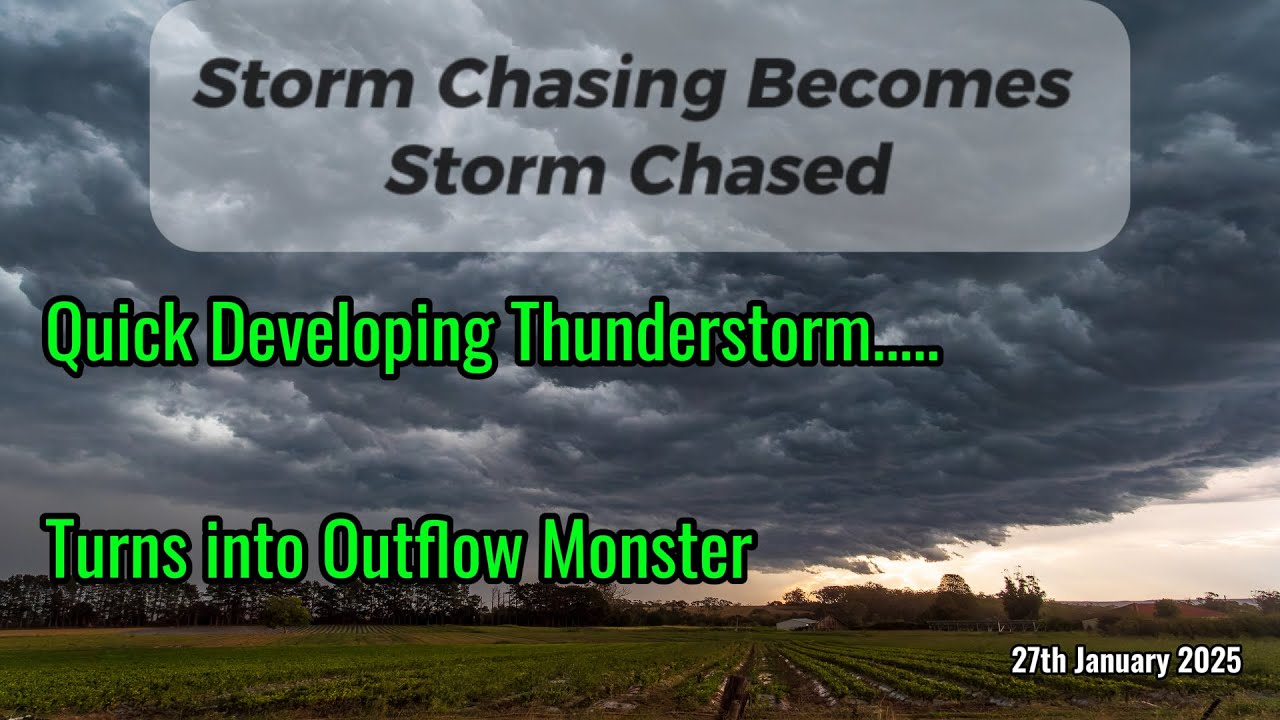 Storm Chaser Becomes Storm Chased, Mittagong to Picton, NSW, Australia. 27th January 2025
