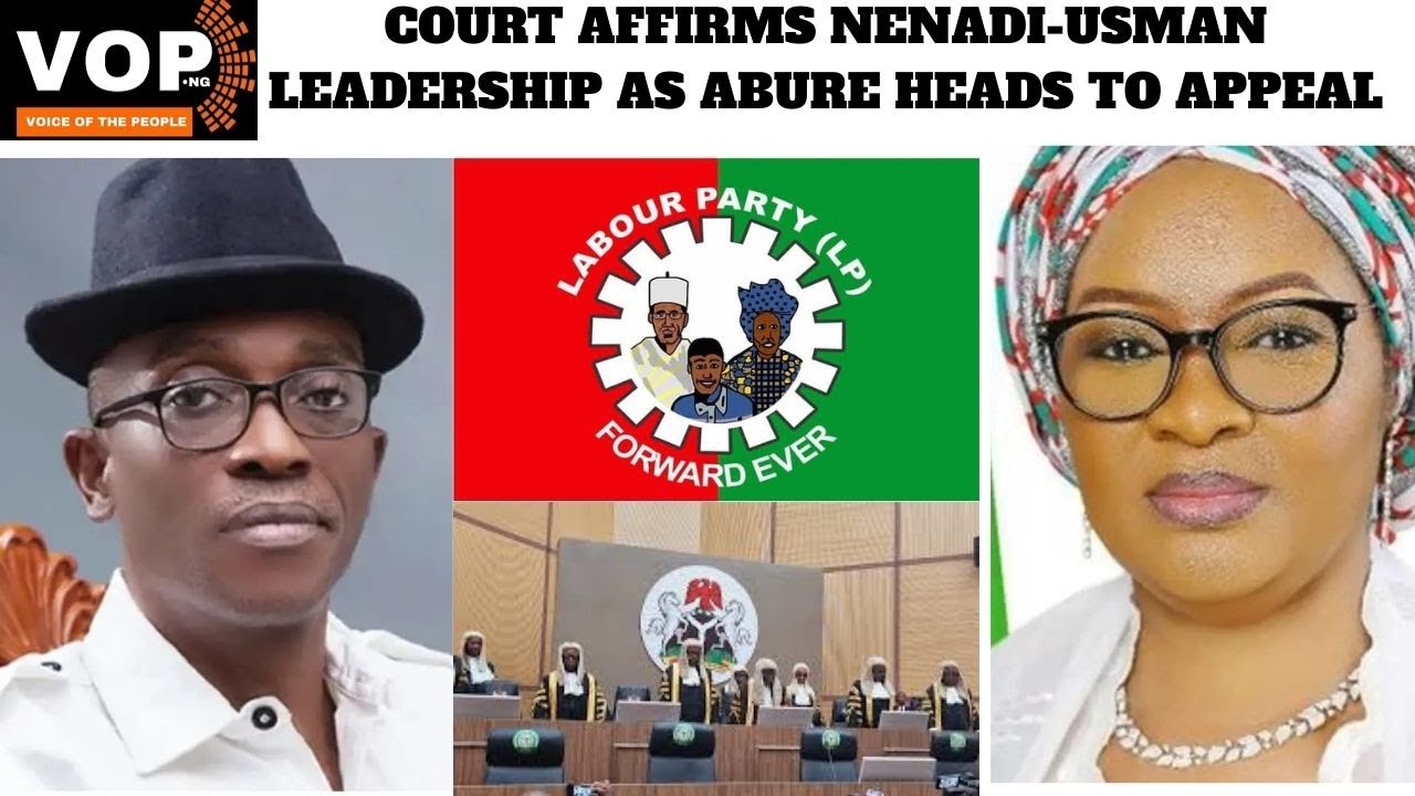 Court Ruling BACKS Nenadi-Usman's Leadership Amid Abure's Appeal Plans