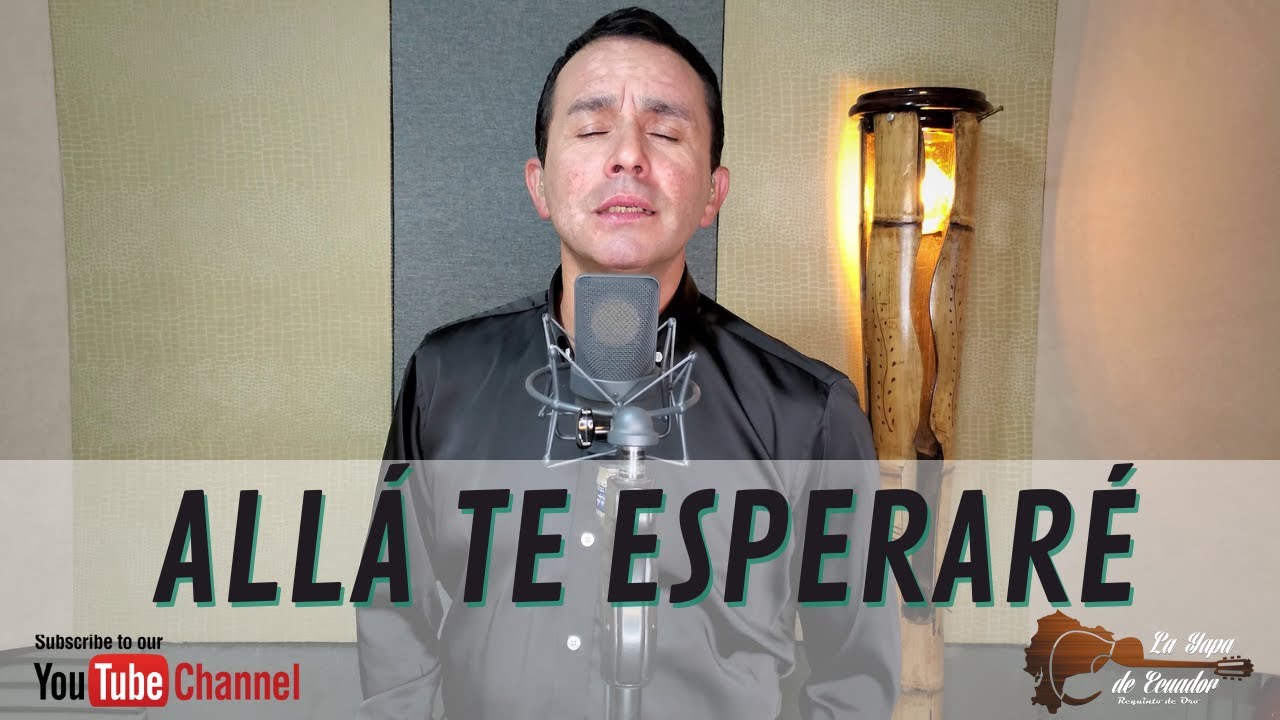 Allá te esperaré - Mi vida ya se va | La Yapa de Ecuador @bryanrequintodeoroecuatoriano