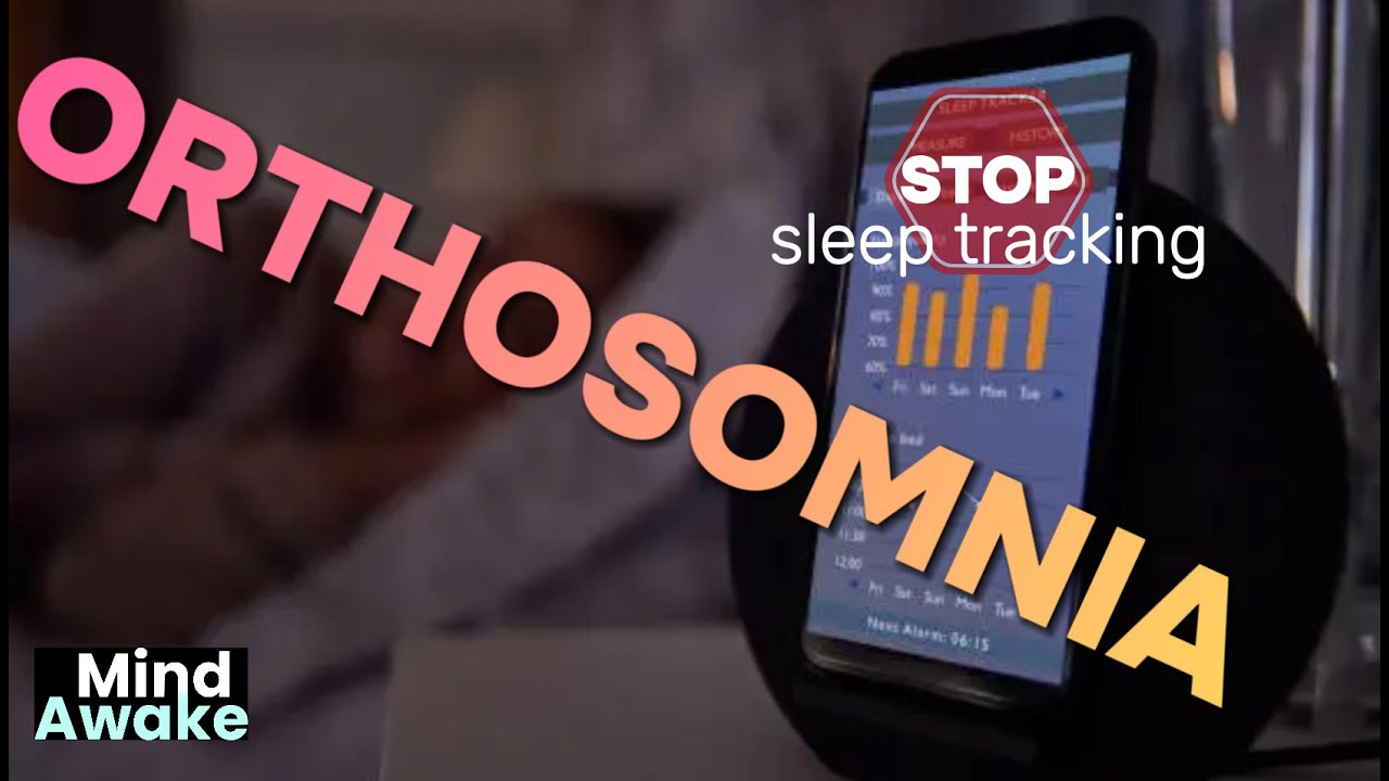 Orthosomnia: Why Sleep Trackers Might be Making Your Sleep Worse