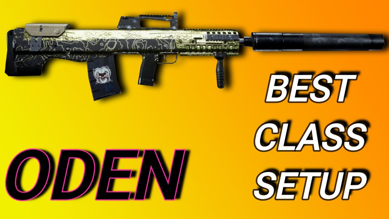 Best ODEN Class Setup!!! Best Modern Warfare Class Setups