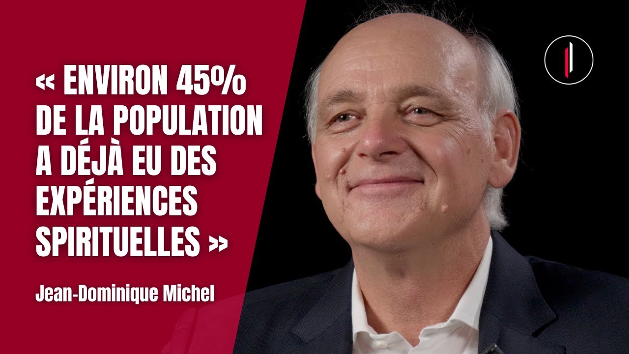 Les SIX expériences SPIRITUELLES les plus COURANTES l Jean-Dominique Michel