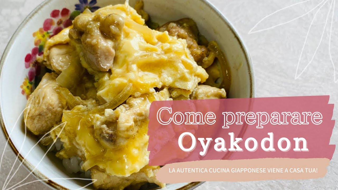 Come preparare Oyakodon : L'autentica cucina giapponese viene a casa tua!🇯🇵