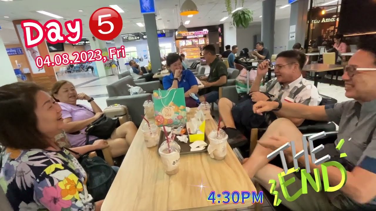 Day 5 Hatyai (04 Aug 2023, Fri)