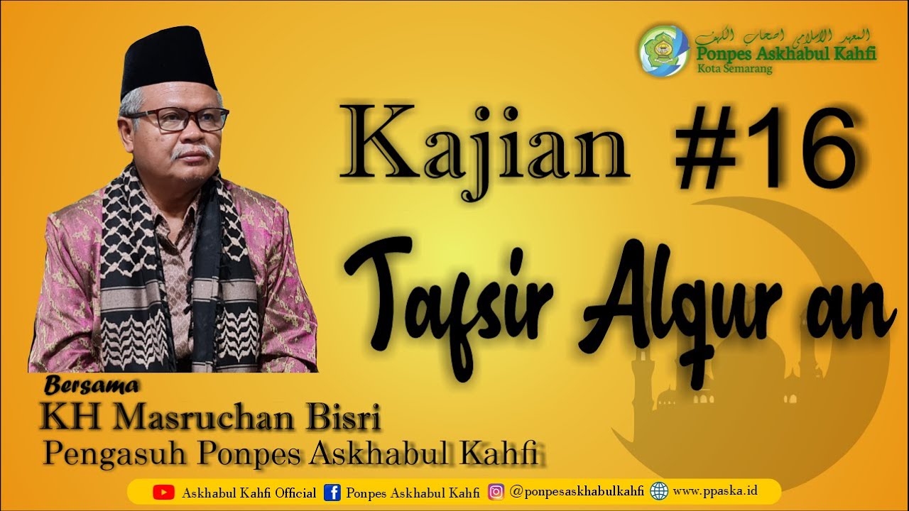 Ngaji Online Kitab Tafsir Al Qur'anul Karim # 16 ( Ngaji Bersama Kyai ) 16 Oktober  2022