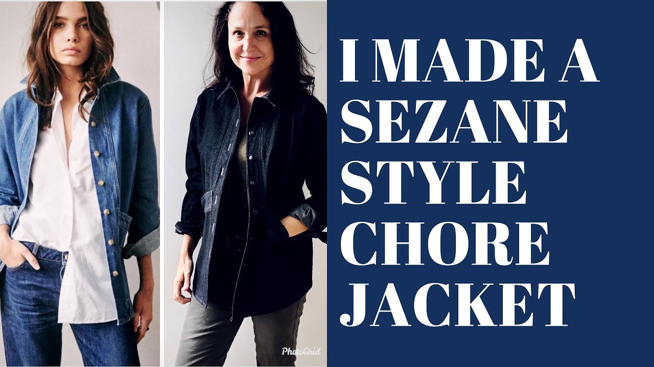 I Made A Sezane Style Chore Jacket!