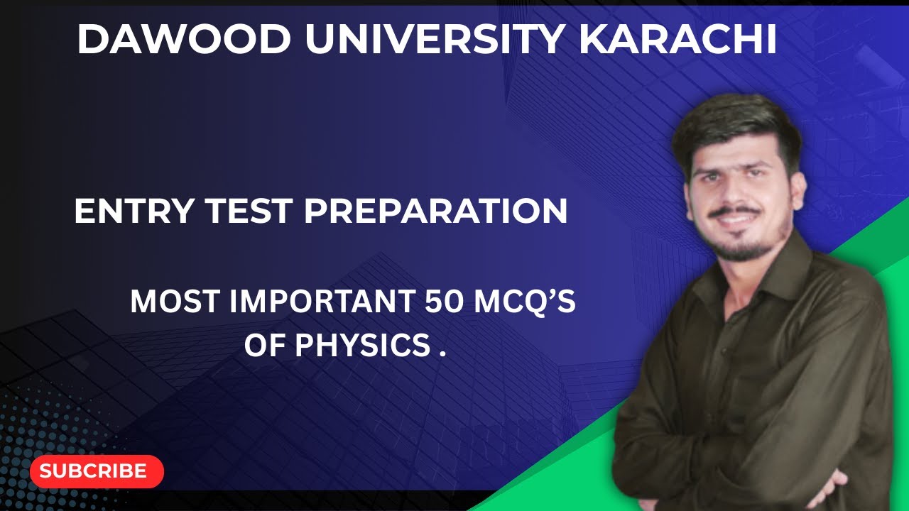 Lecture (01) Dawood University Karachi Entry Test Preparation || Physics  Portion ||