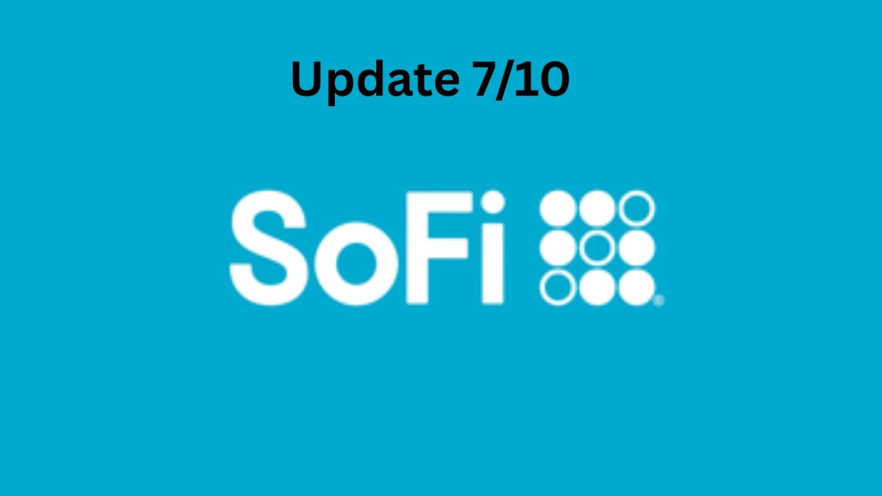 Обновление по SOFI от 10.07 | Время закупаться перед отчетом?!