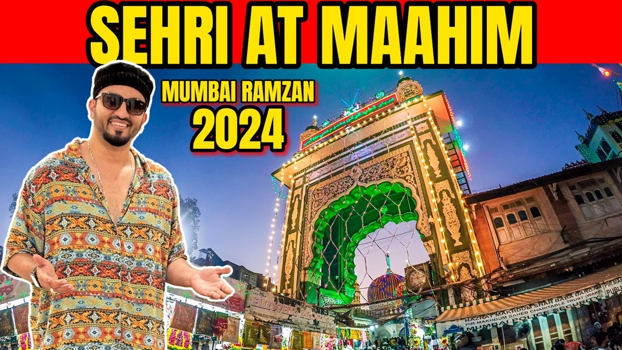 RAMZAN SEHRI IN MUMBAI! JUMA MASJID & MAAHIM! FAMOUS BABA FALOODA & NAN-CHAAP!