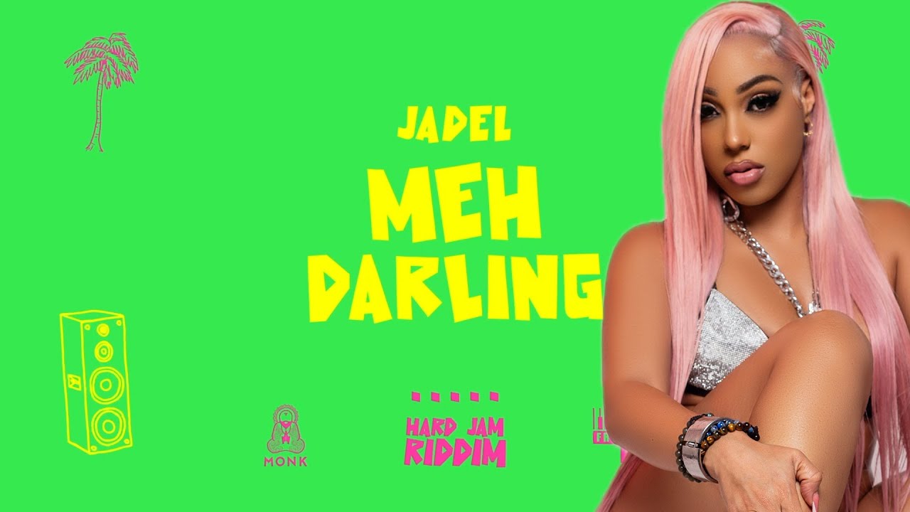 Jadel Legere - Meh Darling (Official Audio) | Hard Jam Riddim @JadelLegere