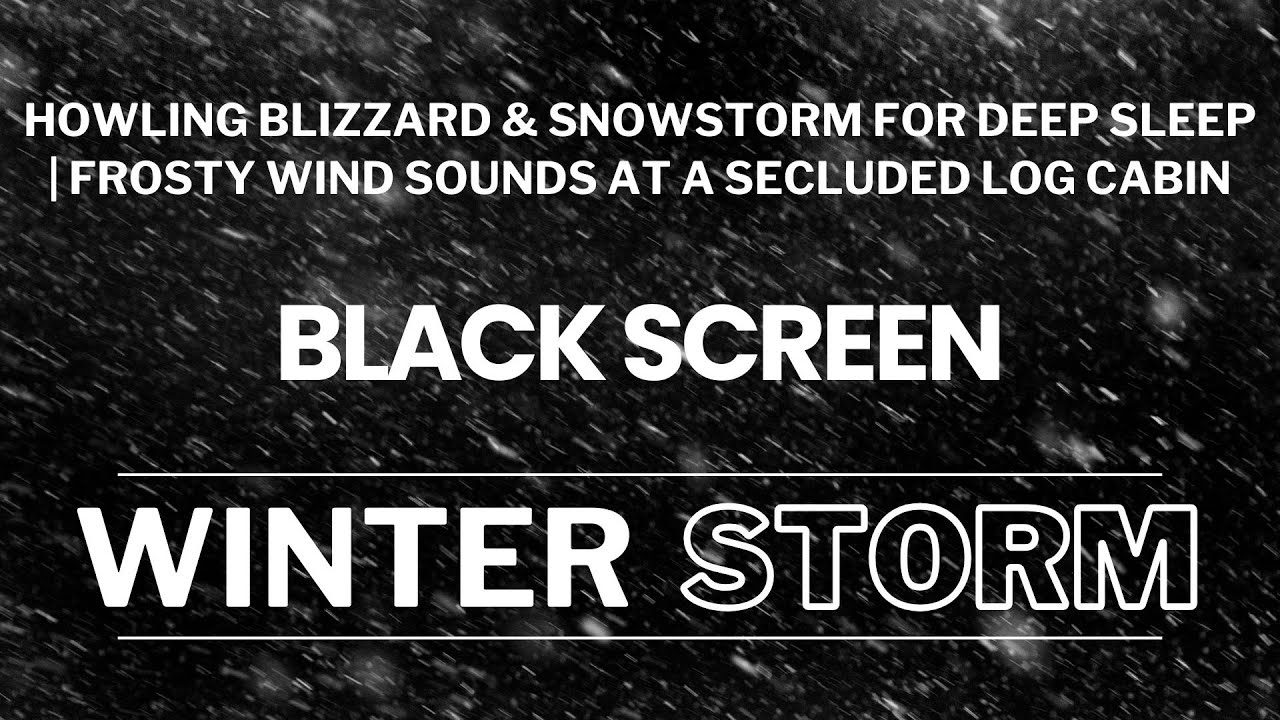 Howling Blizzard & Snowstorm for Deep Sleep | Frosty Wind Sounds at a Secluded Log Cabin