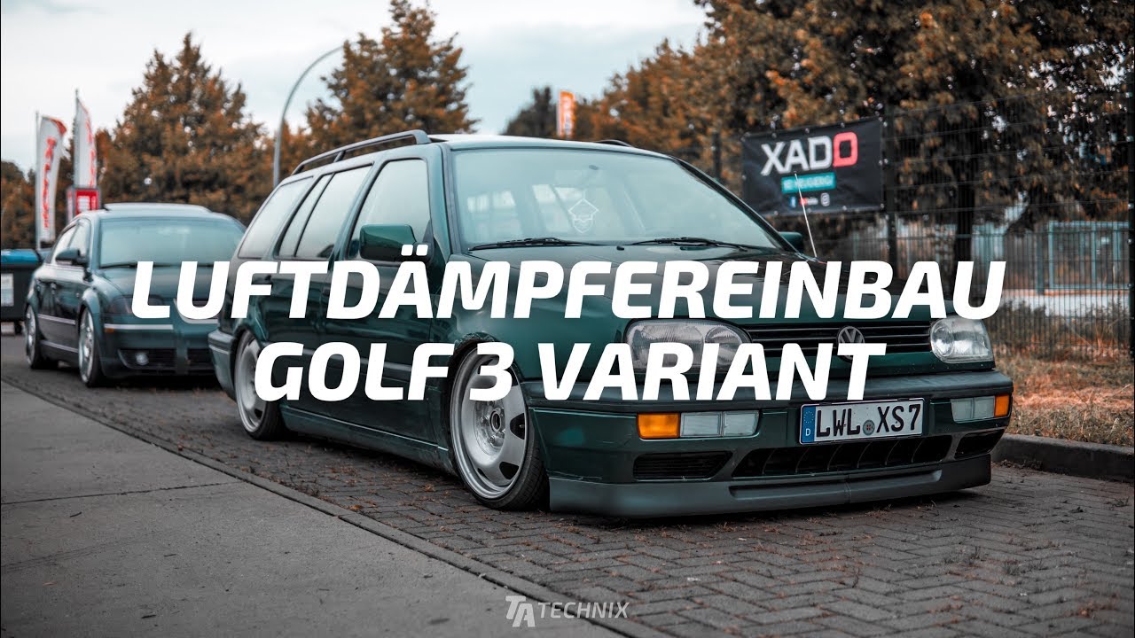 GOLF 3 VARIANT (Luftdämpfereinbau Zeitraffer)