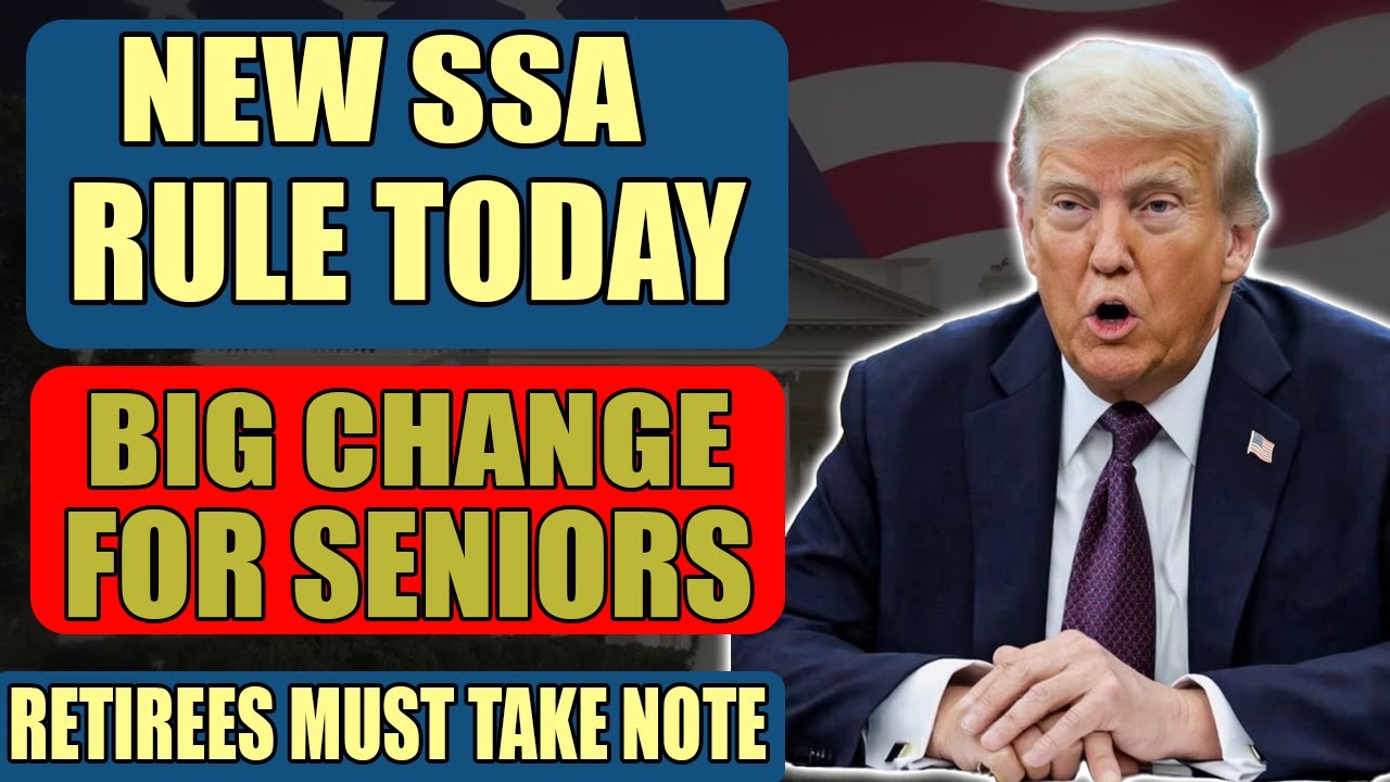 Breaking Tuesday News: New SSA Rule Takes Effect Today &ndash; Big Change for Seniors & Retirees