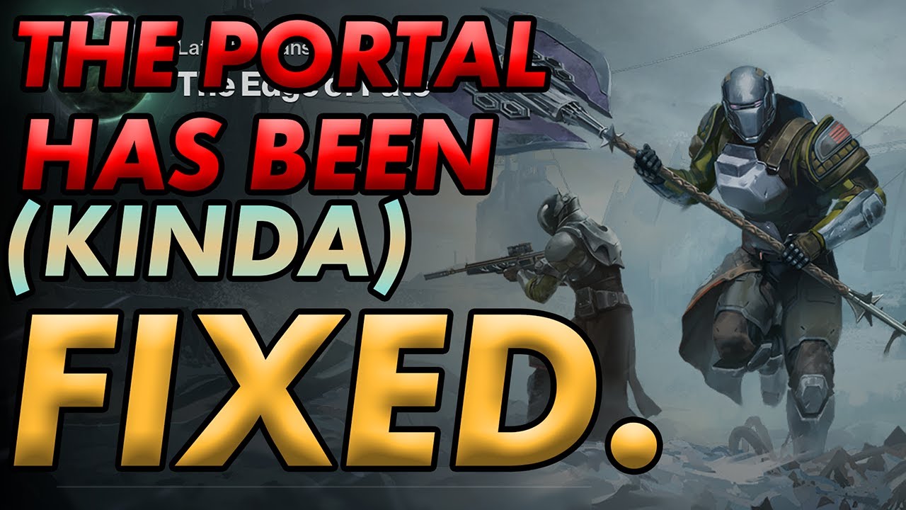 Bungie Fixed The Portal...