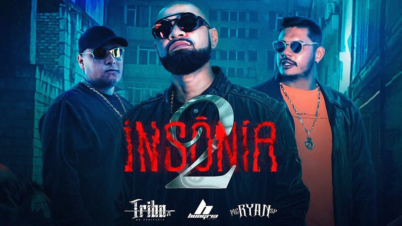 Ins&ocirc;nia 2 - Tribo da Periferia, Hungria Hip Hop & MC Ryan SP (&Aacute;udio Original + Remastered)