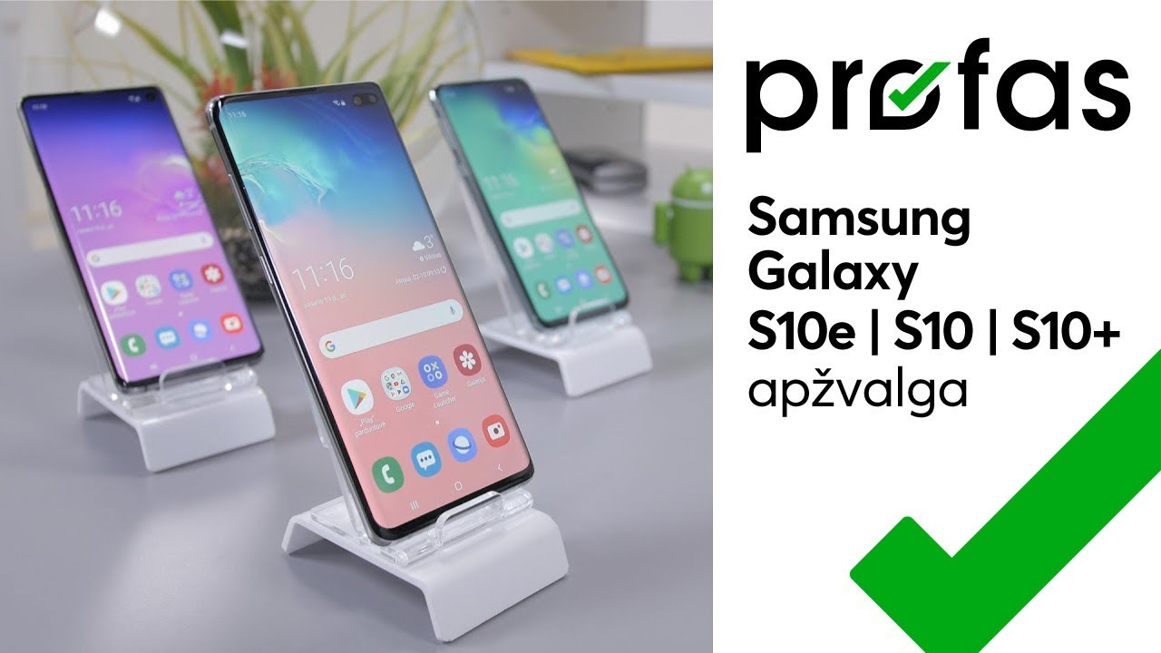 Samsung Galaxy S10e | S10 | S10+ apžvalga