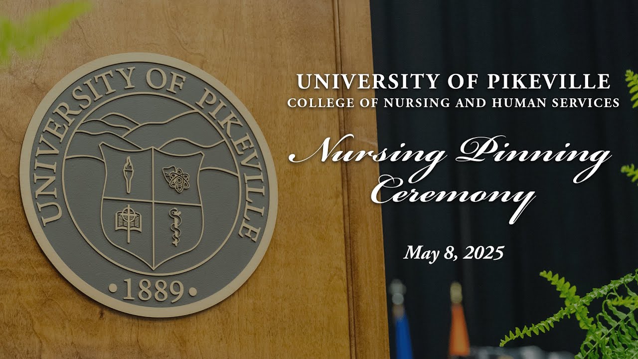 UPIKE College of Nursing & Human Services 43rd Annual Nursing Pinning Ceremony - May 8, 2025