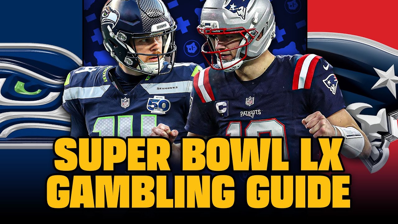 Super Bowl LX MEGA Gambling Guide 💰