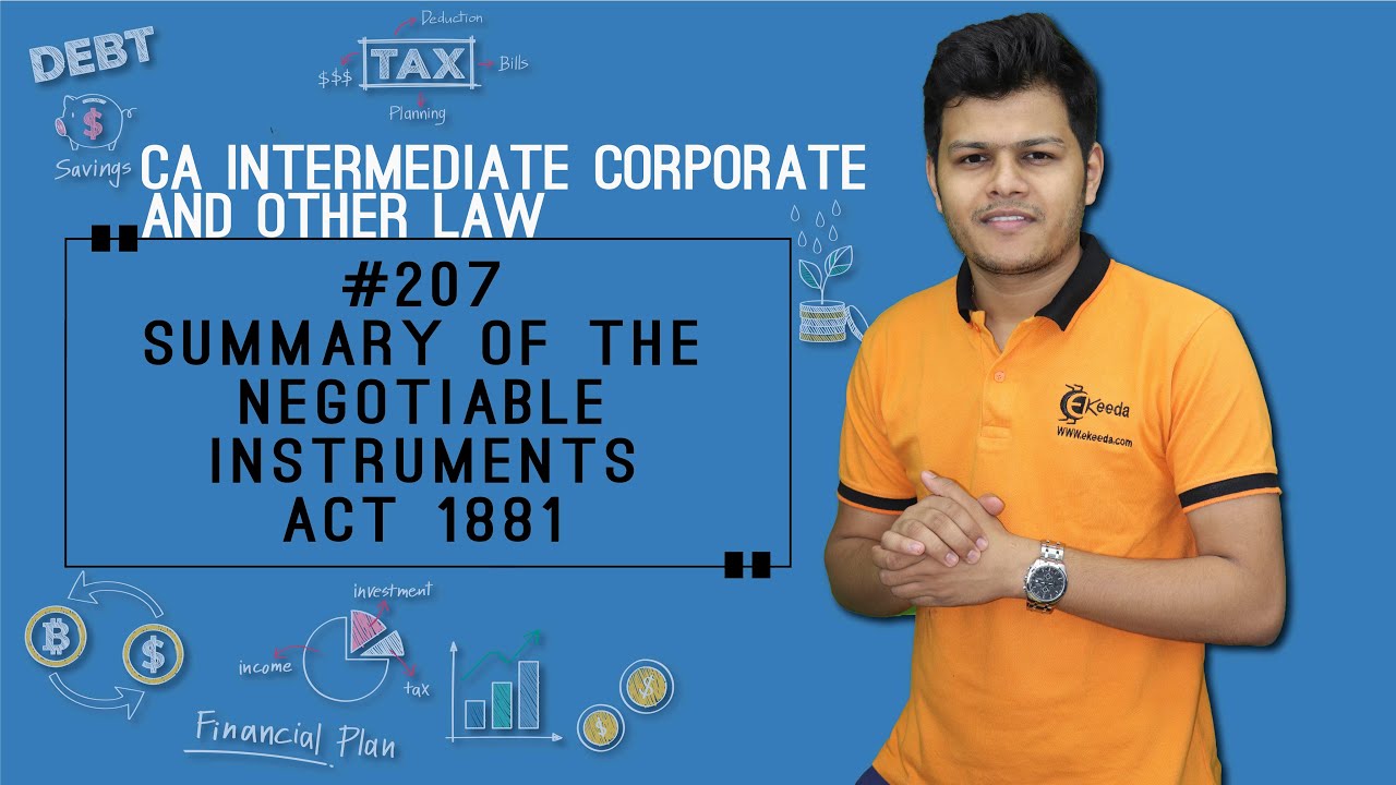 Summary of The Negotiable Instruments Act 1881 - Negotiable Instruments Act 1881 - CA Intermediate