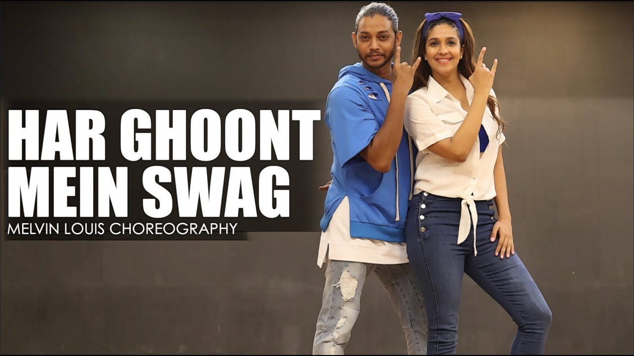 Har Ghoont Mein Swag | Melvin Louis Ft. Harleen Sethi