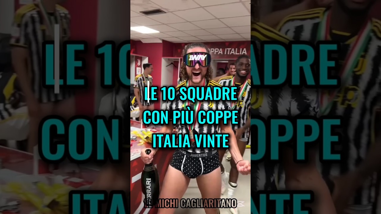 LE 10 SQUADRE CON PI&Ugrave; COPPE ITALIA #calcio #football #soccer #shorts #viralvideo #virales #editing
