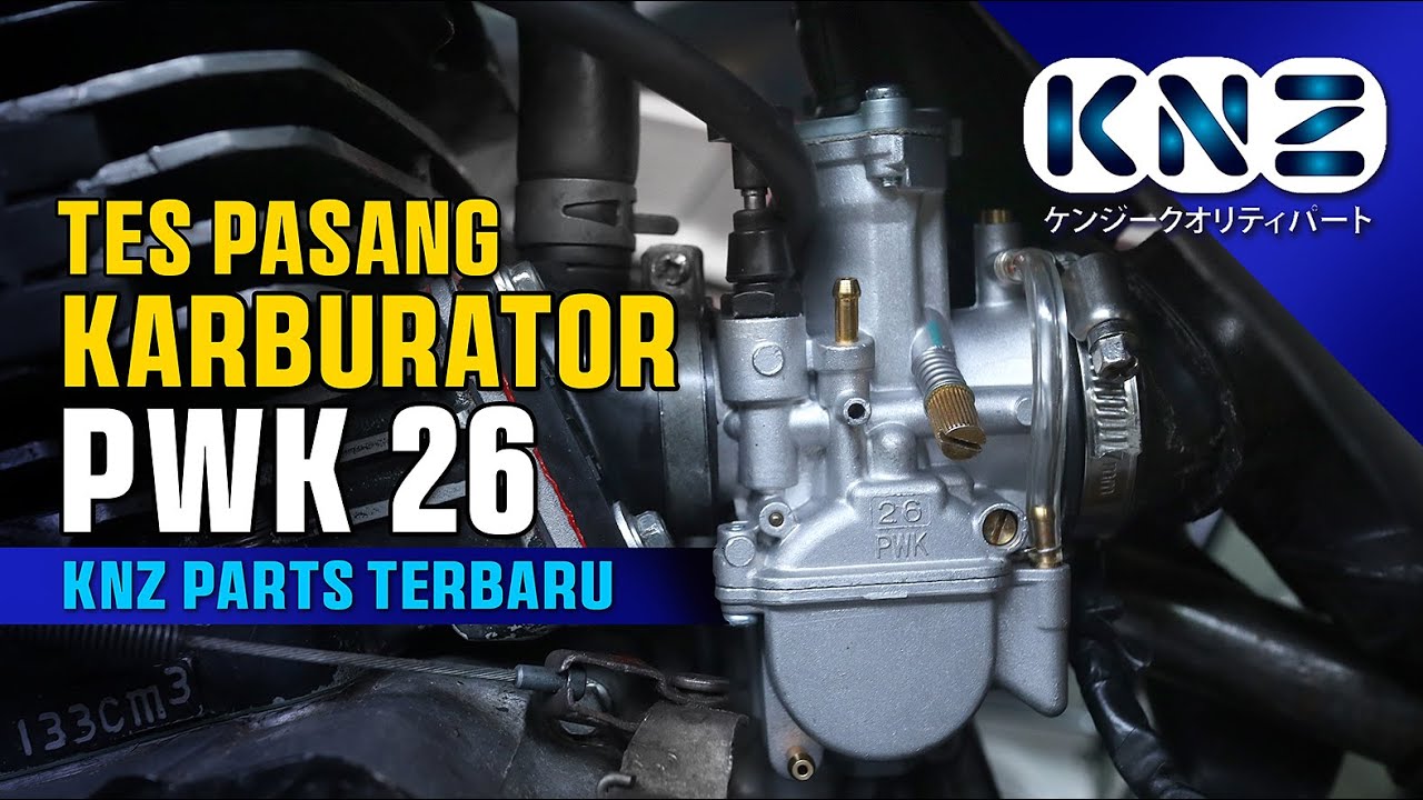 TES PASANG KARBURATOR PWK26 KNZ PARTS TERBARU DI YAMAHA RXZ