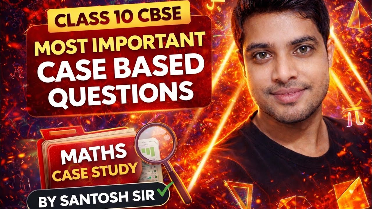 🚨 CBSE Class 10 Maths Case Study Questions | Most Expected Board Questions 2026 LIVE