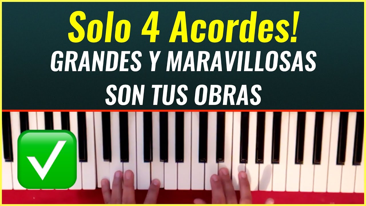 Como Tocar Grandes y Maravillosas Son Tus Obras | Piano Tutorial Facil