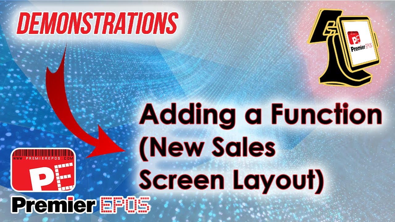 How To - Adding a Function (New Sales Screen Layout) | Premier EPOS Software