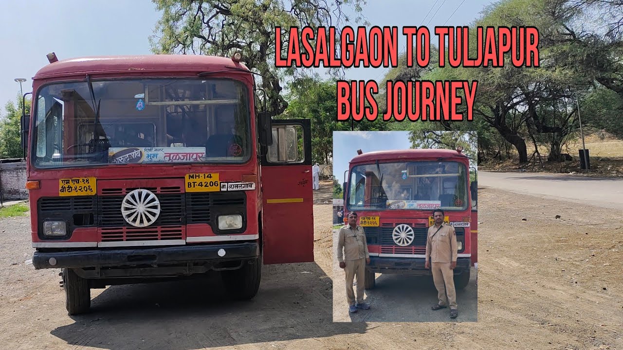 Lasalgaon To Tuljapur Bus Journey In MSRTC Tata Lal Pari