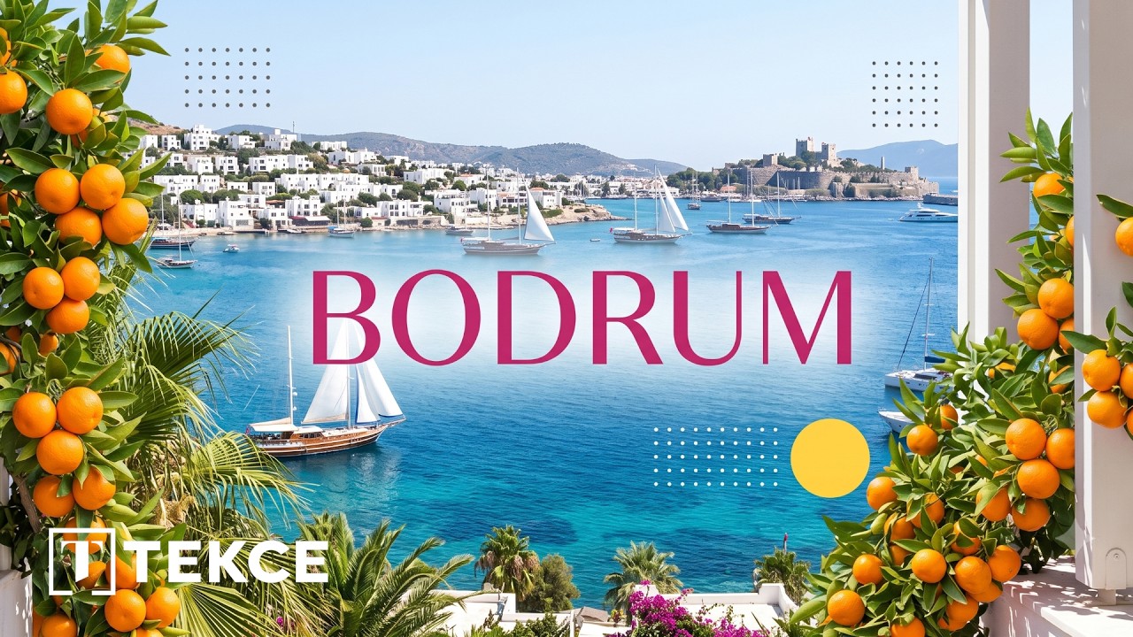 Bodrum, Turkey | Local Attractions and Real Estate Investment Options