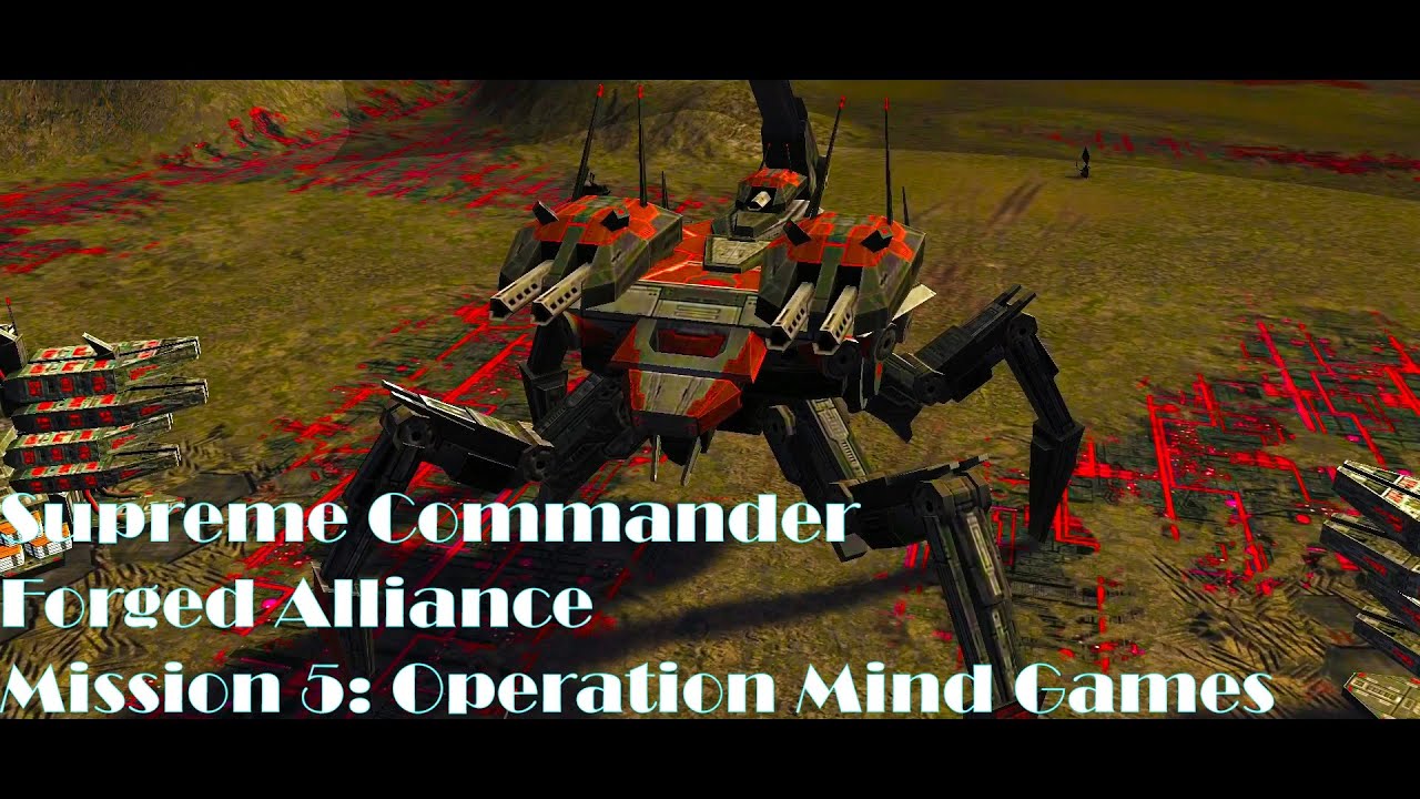 Supreme Commander Forged Alliance Mission 5