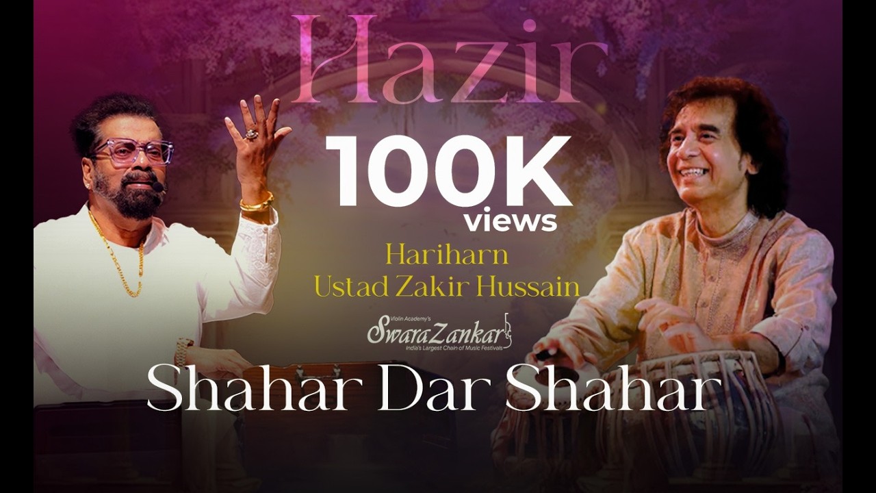 Shehar Dar Sheher. By Pt. Hariharan & Ust. Zakir Hussain. | Hazir | Swarazankar #music #hariharan