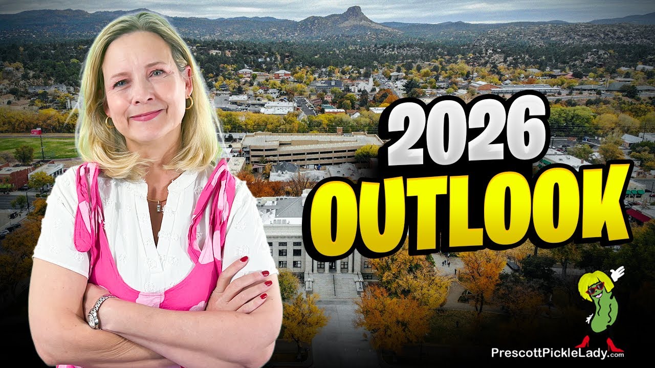 2026 Outlook - Is Now the Time to Buy in Prescott Arizona?