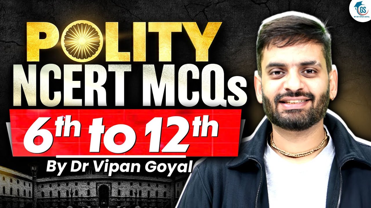NCERT Polity MCQs 6th–12th | Indian Polity Objective Questions for UPSC PCS SSC | Dr Vipan Goyal