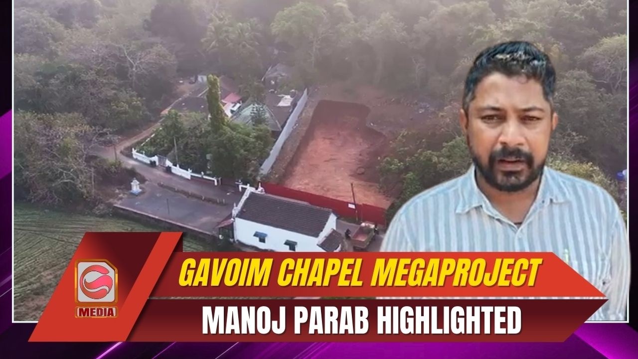 Gavoim Chapel Issue Update, Thivim