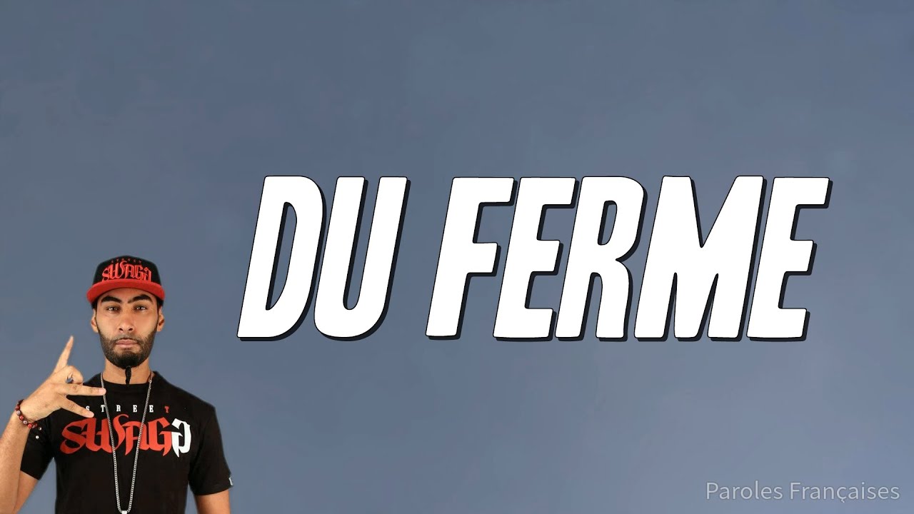 La Fouine - Du ferme (Paroles)