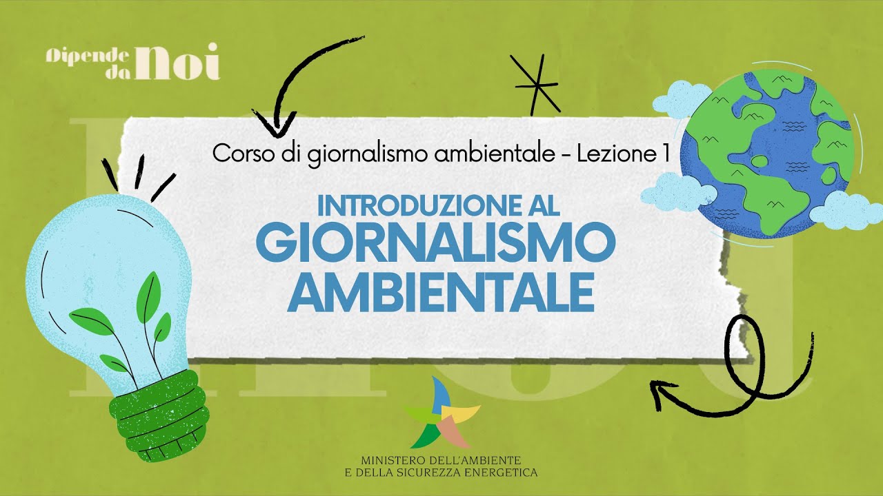 Lezione 1 || Introduzione al Giornalismo Ambientale