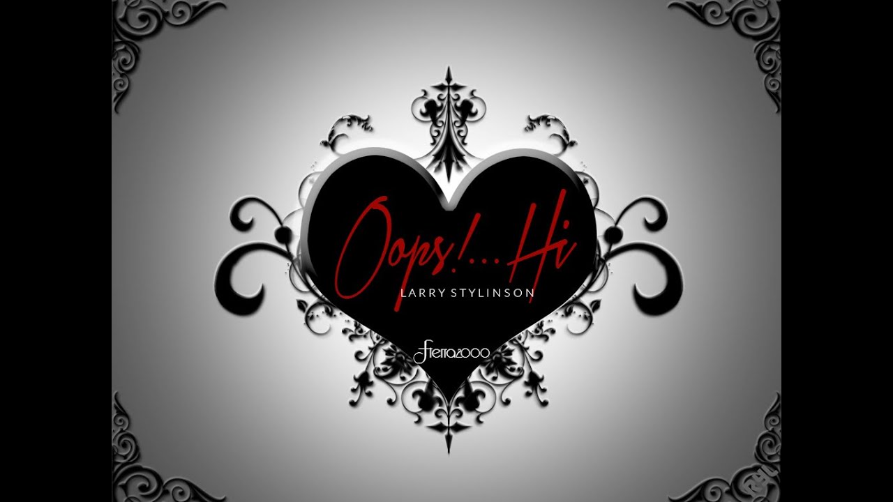 Oops!...Hi | S1E1: Pilot [2015 Stylinson Fanfiction]