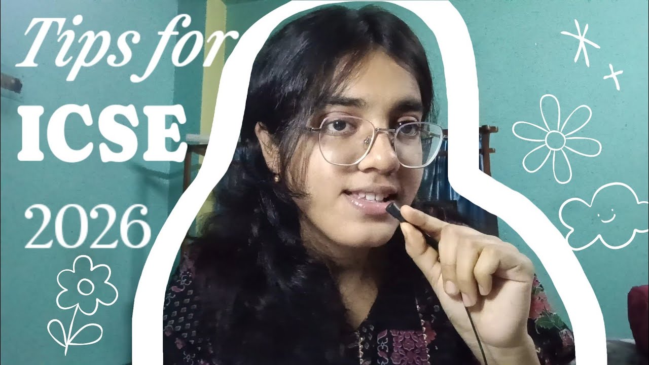 Last Minute Tips for ICSE 2026