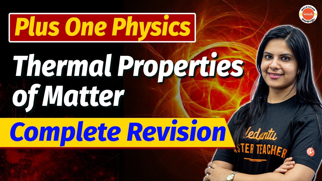 Thermal Properties of Matter| Complete Revision | Plus One Physics | Lerin Ma'am