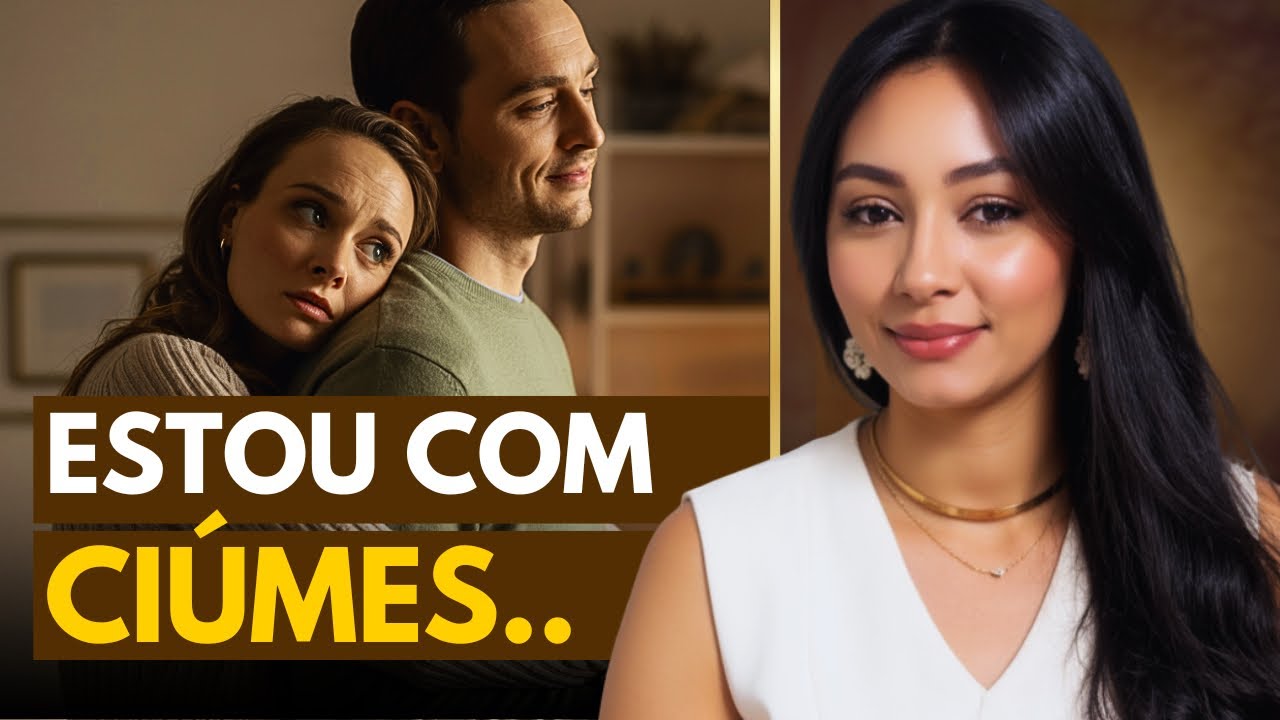 Ciúme e insegurança, como lidar? 