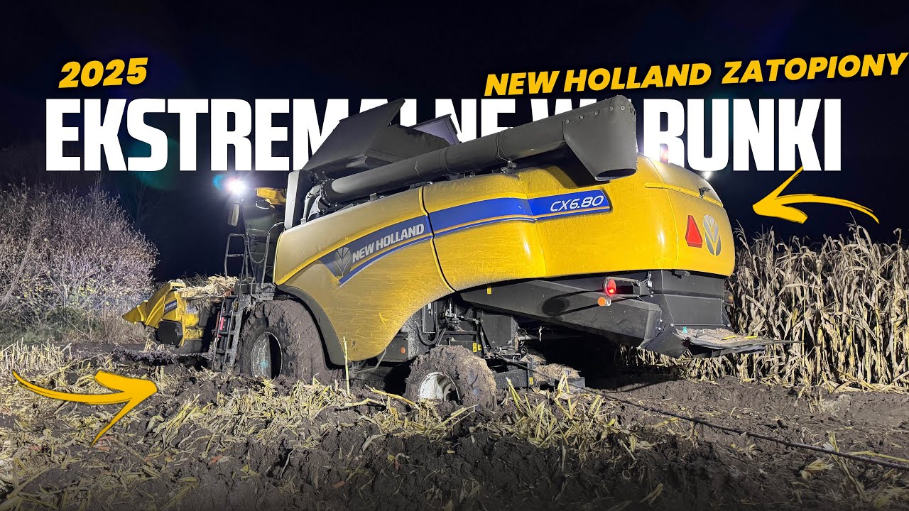 Kukurydza Na Ziarno 2025 GR ŁUKASIAK ☆ Ekstremalne Warunki ☆ Zatopiony New Holland Cx 6.80 ☆ 