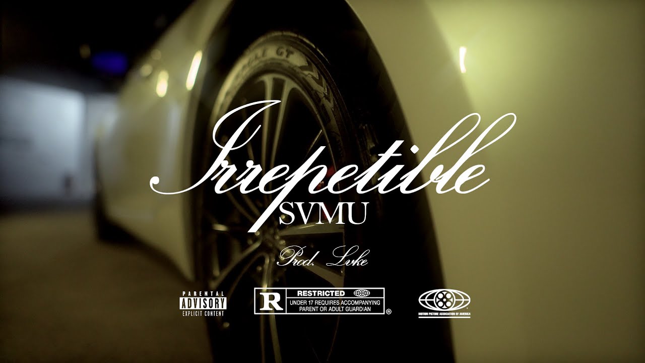 SVMU - IRREPETIBLE (Video Oficial)