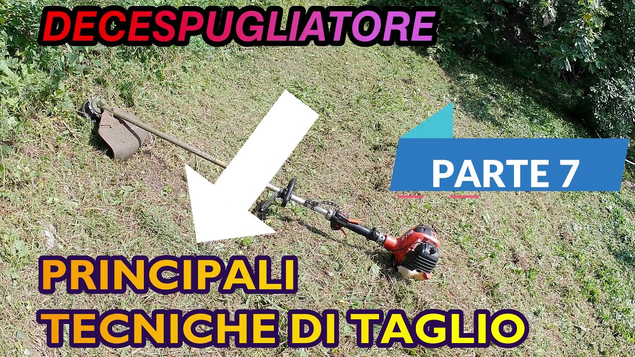 DECESPUGLIATORE  PRINCIPALI TECNICHE DI TAGLIO parte 7