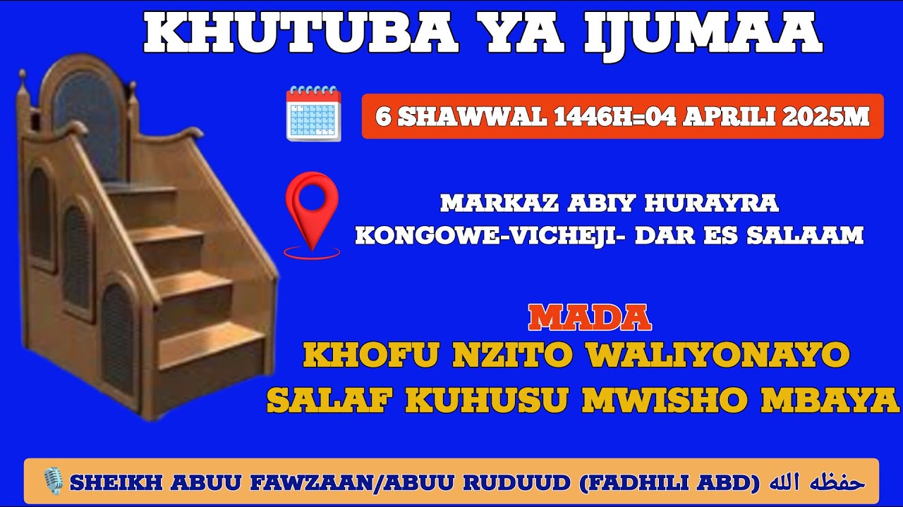 KHOFU NZITO WALIYONAYO SALAF KUHUSU MWISHO MBAYA🎙️ Sheikh ABUU RUDUUD (FADHILI ABD) حفظه الله تعالى
