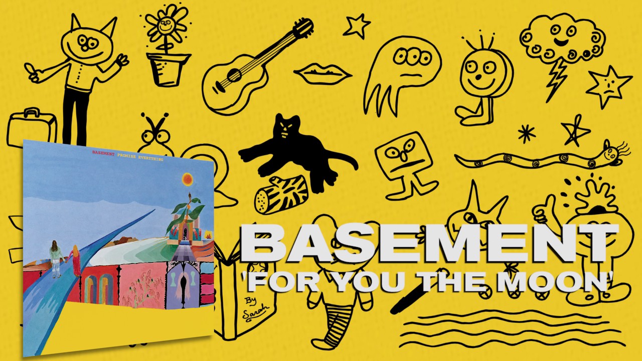 Basement: For You The Moon (Official Audio)