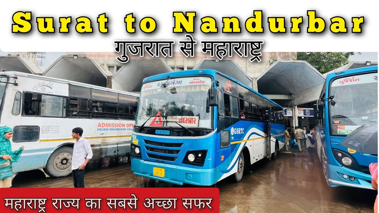 Surat To Nandurbar | GSRTC Ordinary Bus Journey | Gujarat To Maharashtra #surat #nandurbar #gsrtc