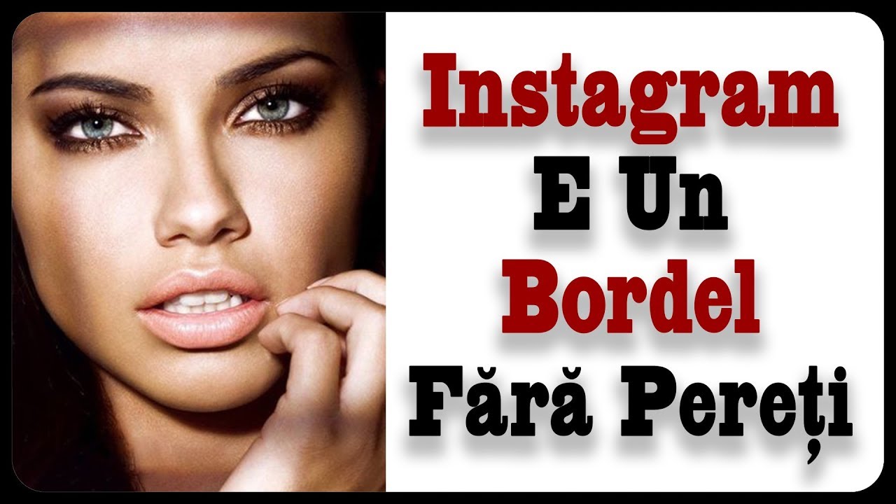 Instagram E Un Bordel Fără Pereți